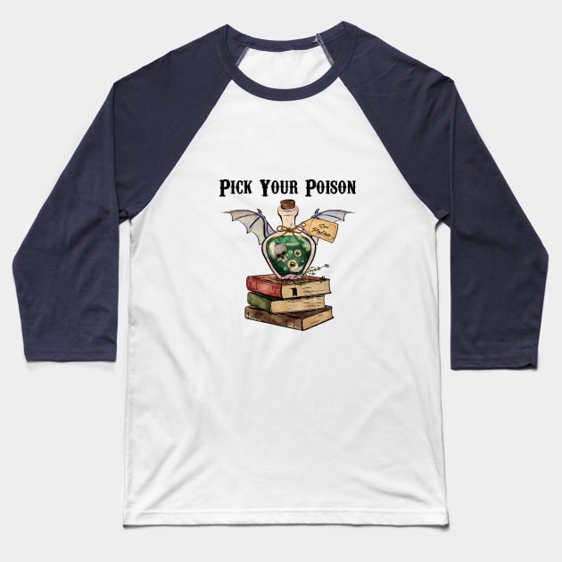 Pick your poison Baseball T-Shirt by Giorgi's